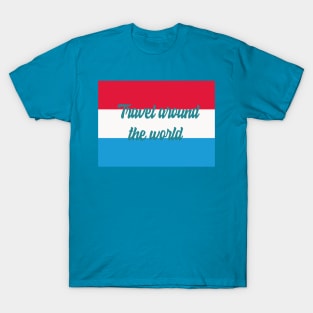 Travel Around the World - Luxembourg T-Shirt